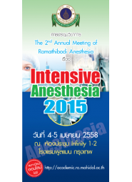 The 2nd Annual Meeting of Ramathibodi Anesthesia เรื่อง Intensive Anesthesia 2015