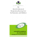 Basic & Advanced Respiratory Nursing Care for Neonates and Children