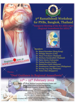 3rd Ramathibodi Workshop for PNBs, Bangkok, Thailand Inaugural Meeting of the RA-ASIA 2011